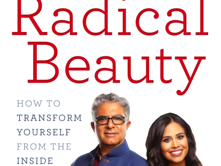 Radical Beauty: How to transform yourself from the inside out Discount