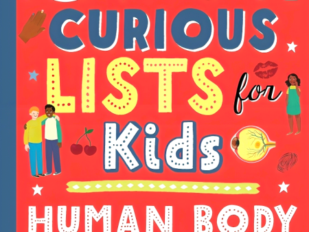 Curious Lists For Kids: Human Body For Sale