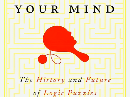 Games for Your Mind: The History and Future of Logic Puzzles Online Sale