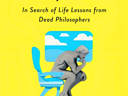 The Socrates Express: In Search of Life Lessons from Dead Philosophers Cheap