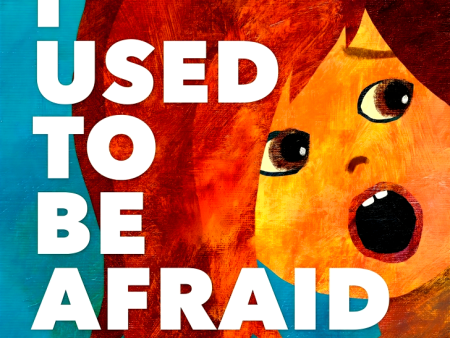 I Used To Be Afraid Sale