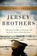 The Jersey Brothers: A Missing Naval Officer in the Pacific and His Family s Quest to Bring Him Home Cheap