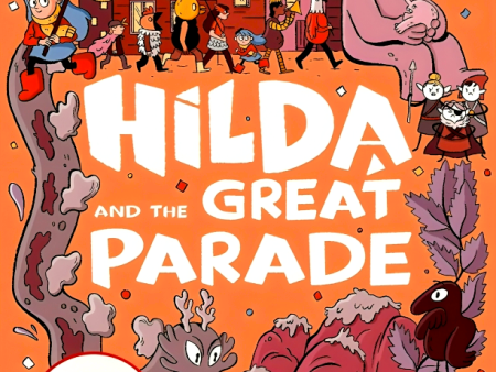 Hilda And The Great Parade (Bk. 2) Supply