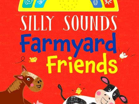 Silly Sounds: Farmyard Friends  (Sound Book) Fashion