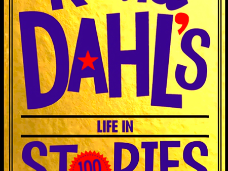 Roald Dahl s Life In Stories Online Hot Sale