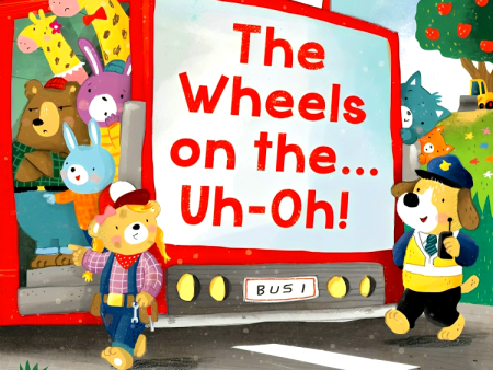 The Wheels On The...Uh-Oh! Online Hot Sale