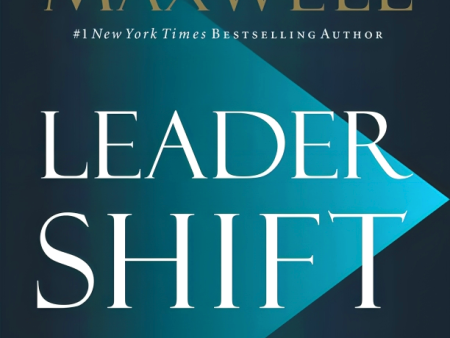 Leadershift: The 11 Essential Changes Every Leader Must Embrace Hot on Sale