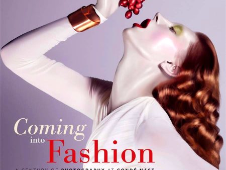 Coming Into Fashion- A Century Of Photography At Conde Nast Online Sale