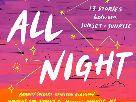 Up All Night: 13 Stories Between Sunset And Sunrise For Discount