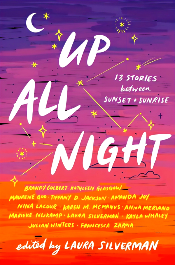 Up All Night: 13 Stories Between Sunset And Sunrise For Discount