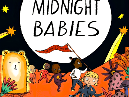 The Midnight Babies Online now