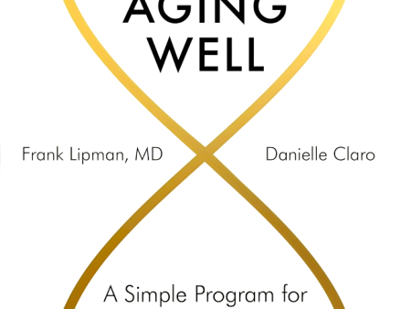 The New Rules Of Aging Well Online Sale