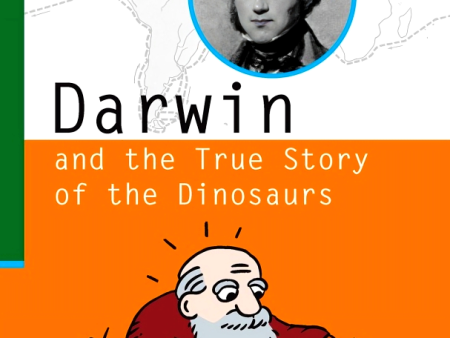 Darwin And The True Story Of The Dinosaurs Cheap