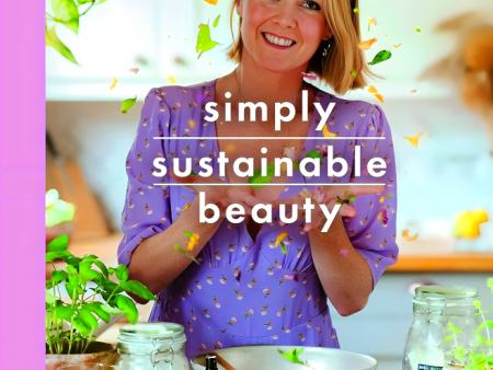 Simply Sustainable Beauty For Sale