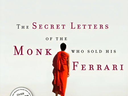 The Secret Letters Of The Monk Who Sold His Ferrari Online now