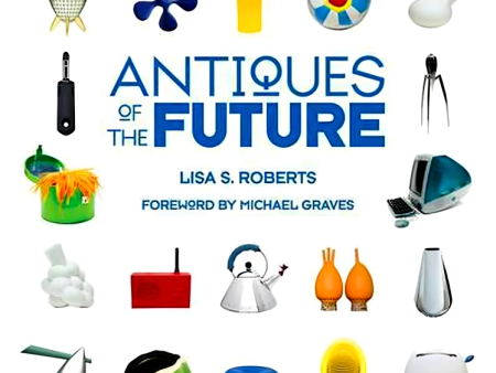 Antiques Of The Future on Sale