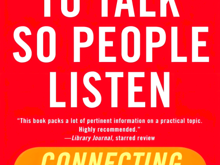 How To Talk So People Listen Online now