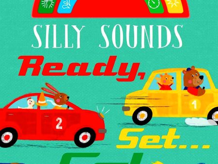 Silly Sounds: Ready, Set... Go! (Sound Book) Supply