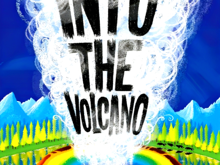 Into The Volcano Cheap