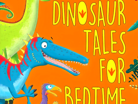 Dinosaur Tales For Bedtime Online Sale