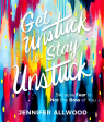 Get Unstuck And Stay Unstuck: Because Fear Is Not The Boss Of You Online Hot Sale