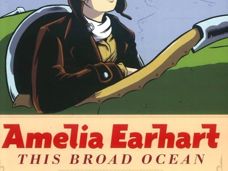 Amelia Earhart: This Broad Ocean Online Hot Sale