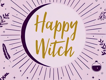 Happy Witch: Activities, Spells, and Rituals to Calm the Chaos and Find Your Joy Hot on Sale