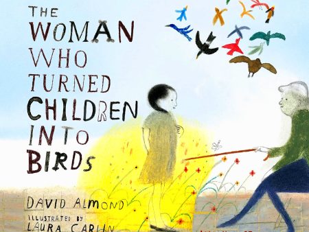 The Woman Who Turned Children Into Birds Discount