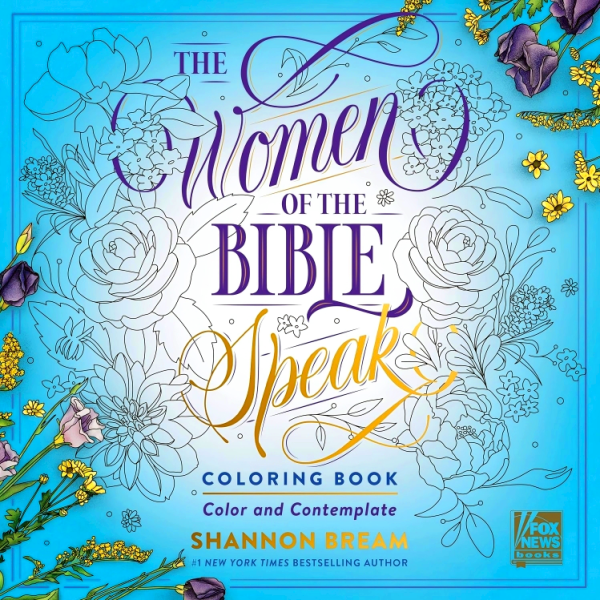 The Women Of The Bible Speak Coloring Book: Color And Contemplate Online now