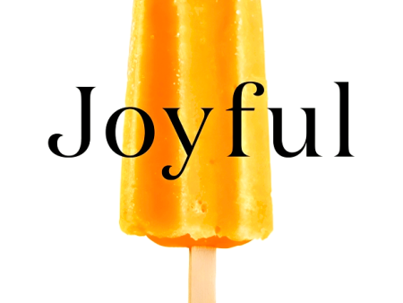 Joyful: The Surprising Power of Ordinary Things to Create Extraordinary Happiness Sale