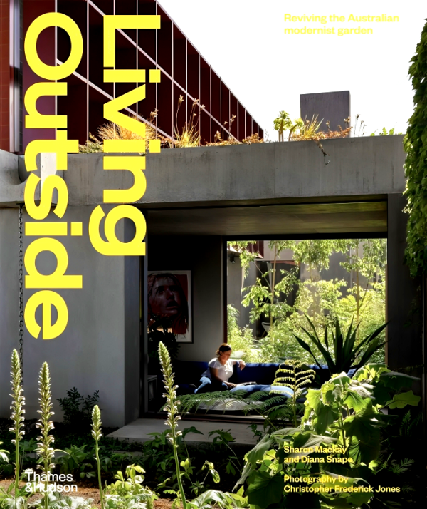 Living Outside: Reviving The Australian Modernist Garden on Sale