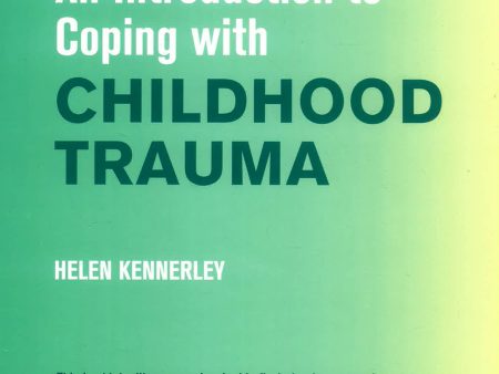 Introduction To Coping With Childhood Trauma For Cheap