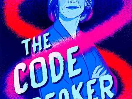 The Code Breaker -- Young Readers Edition: Jennifer Doudna and the Race to Understand Our Genetic Code Supply