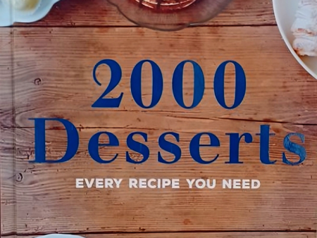 2000 Desserts: Every Recipe You Need Sale