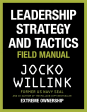 Leadership Strategy and Tactics: Field Manual Supply