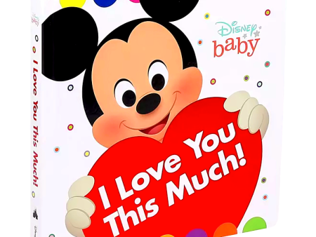 Disney Baby: I Love This Much! Discount