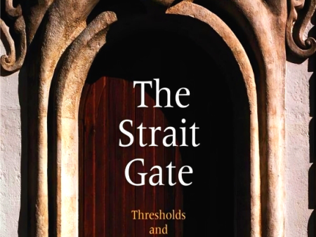 The Strait Gate: Thresholds and Power in Western History Online