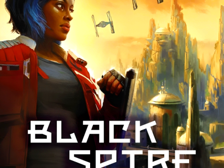 Galaxy’s Edge: Black Spire For Discount