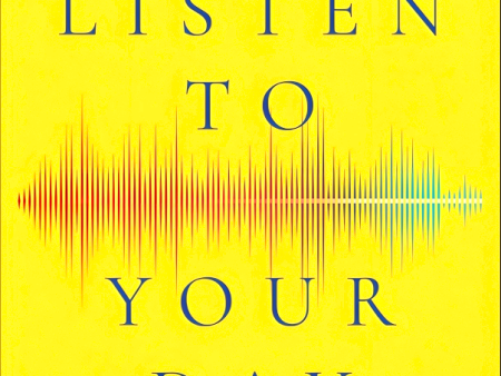 Listen to Your Day – The Life–Changing Practice of Paying Attention Sale