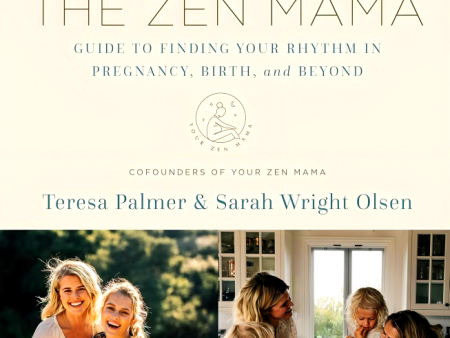 The Zen Mama Guide To Finding Your Rhythm In Pregnancy, Birth, And Beyond Cheap