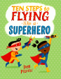 Ten Steps To Flying Like A Superhero Online