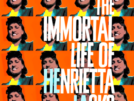 The Immortal Life Of Henrietta Lacks For Discount