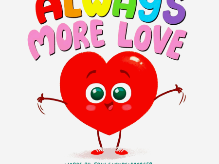 Always More Love Online Sale