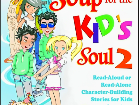 Chicken Soup For The Kids Soul 2 Sale