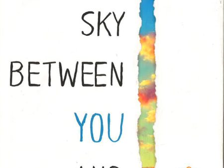 The Sky Between You And Me Hot on Sale