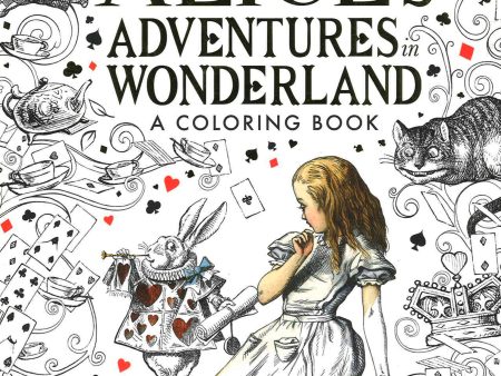 Alice s Adventures In Wonderland: A Coloring Book Cheap