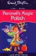 Enid Blyton: Peronel s Magic Polish For Discount