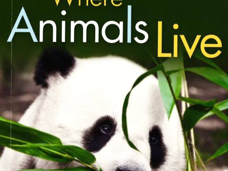 Kingfisher Readers: Where Animals Live (Level 2: Beginning To Read Alone) Online Hot Sale