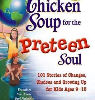 Chicken Soup For The Preteen Soul Supply